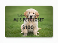 Mj's pet closet gift card